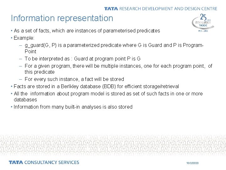 Information representation • As a set of facts, which are instances of parameterised predicates