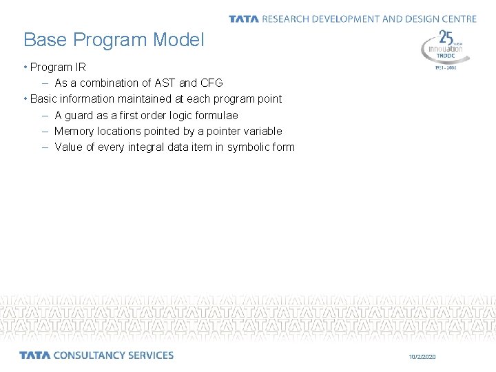 Base Program Model • Program IR – As a combination of AST and CFG
