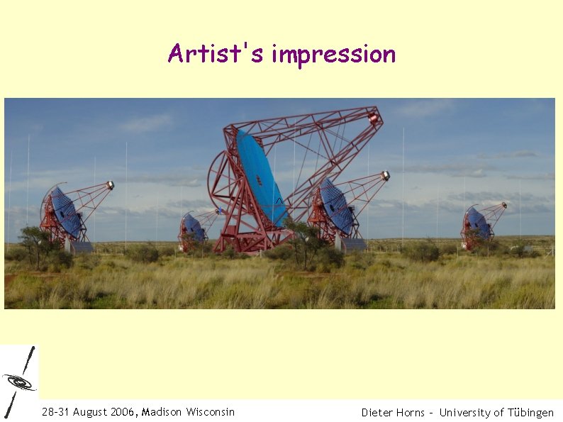 Artist's impression ^ 28 -31 August 2006, Madison Wisconsin Dieter Horns – University of