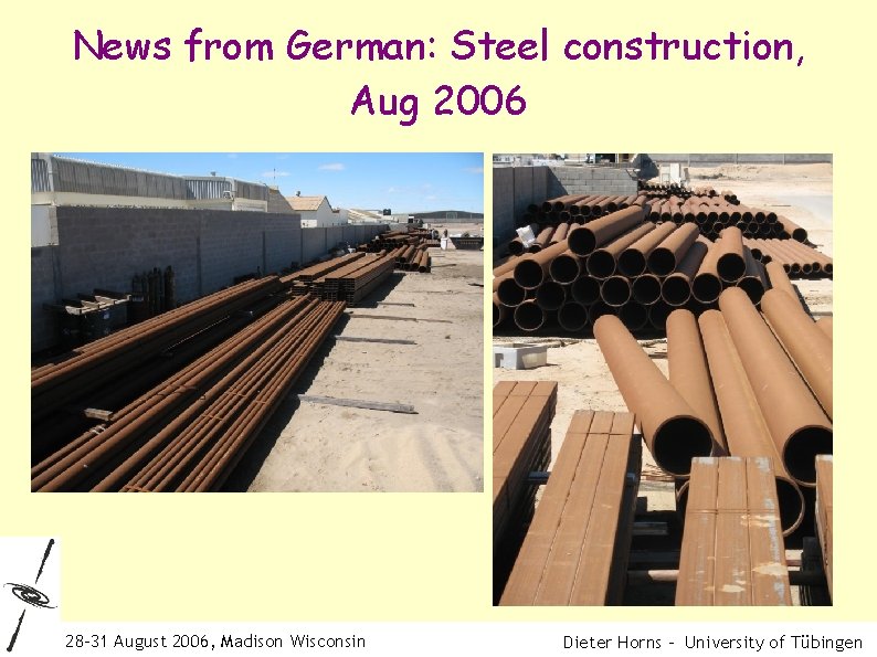 News from German: Steel construction, Aug 2006 28 -31 August 2006, Madison Wisconsin Dieter