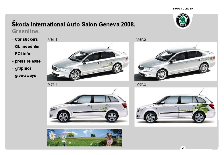 SIMPLY CLEVER Škoda International Auto Salon Geneva 2008. Greenline. - Car stickers Ver. 1