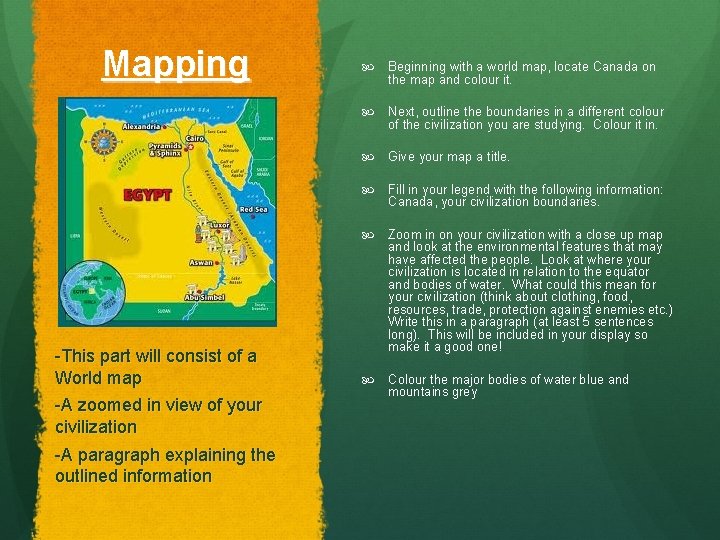 Mapping -This part will consist of a World map -A zoomed in view of Mapping -This part will consist of a World map -A zoomed in view of
