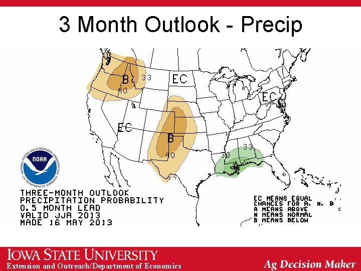 3 Month Outlook - Precip Extension and Outreach/Department of Economics 