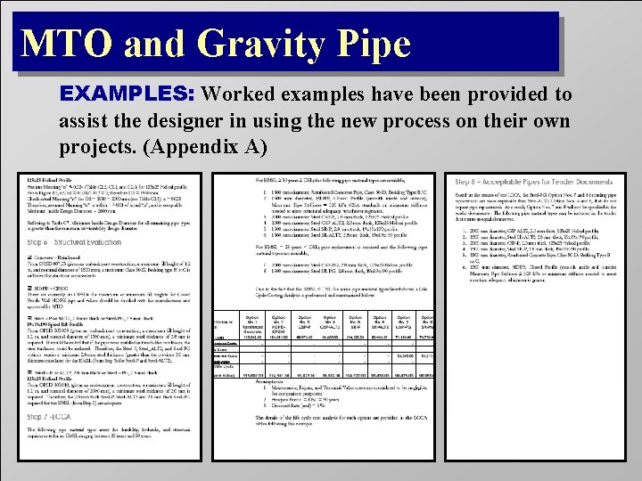 MTO and Gravity Pipe EXAMPLES: Worked examples have been provided to assist the designer