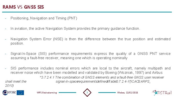 RAMS VS GNSS SIS - Positioning, Navigation and Timing (PNT) - In aviation, the