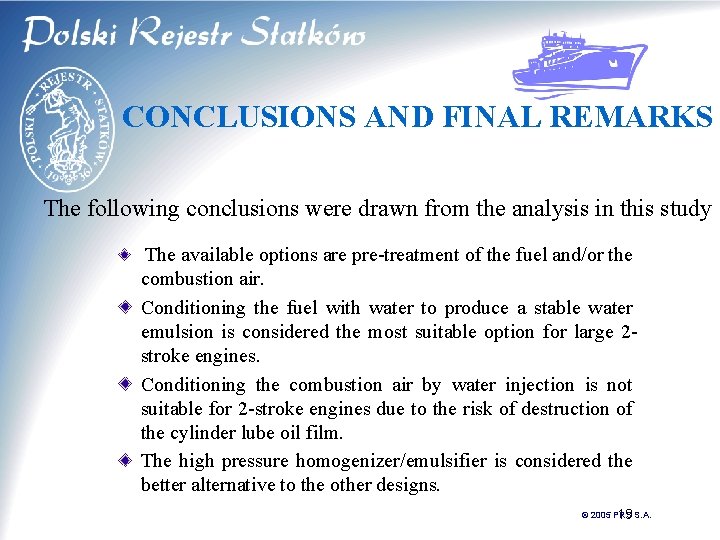 CONCLUSIONS AND FINAL REMARKS The following conclusions were drawn from the analysis in this