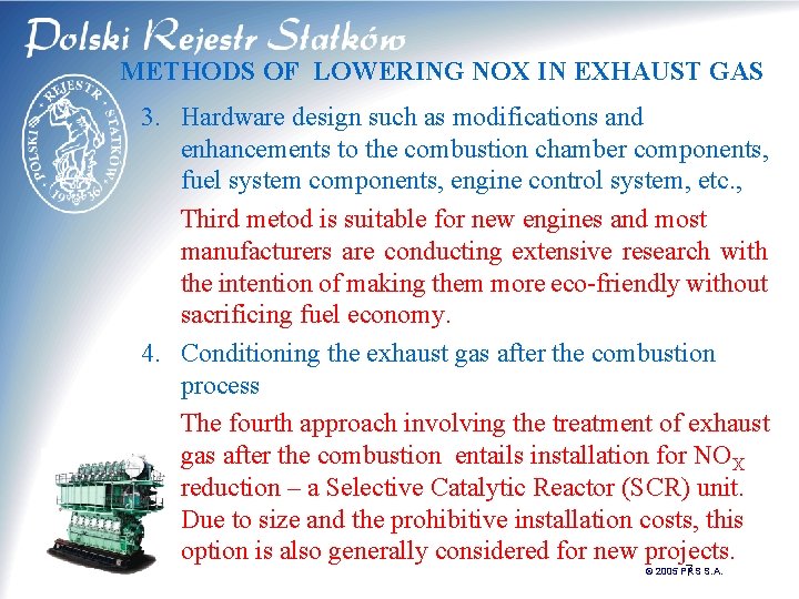 METHODS OF LOWERING NOX IN EXHAUST GAS 3. Hardware design such as modifications and