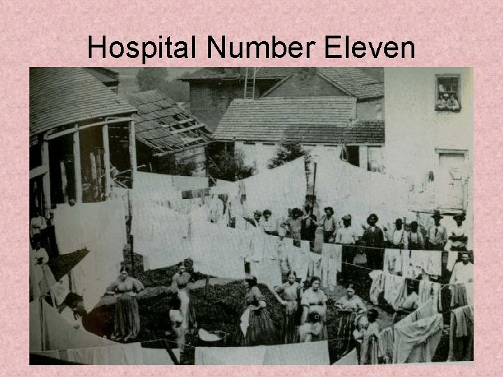 Hospital Number Eleven 