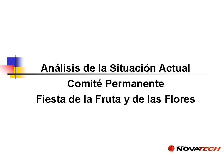 Análisis de la Situación Actual Comité Permanente Fiesta de la Fruta y de las