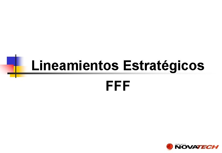Lineamientos Estratégicos FFF 