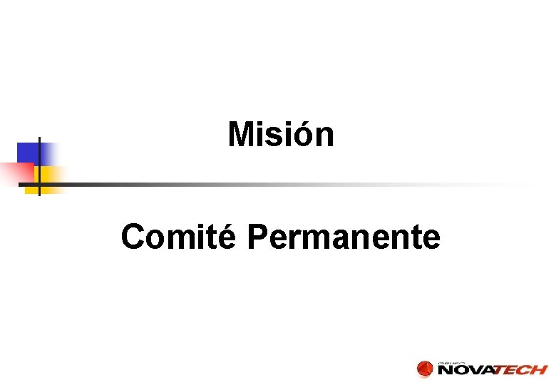 Misión Comité Permanente 
