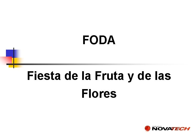 FODA Fiesta de la Fruta y de las Flores 