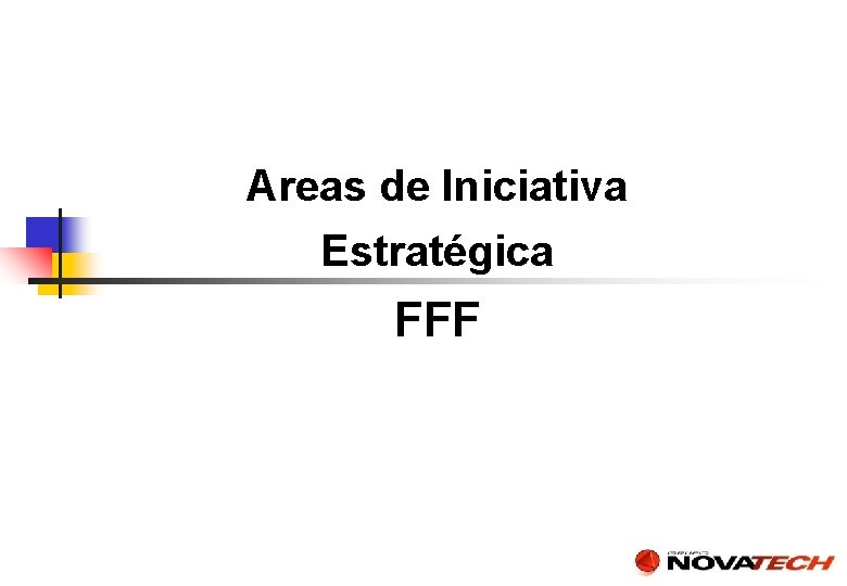 Areas de Iniciativa Estratégica FFF 