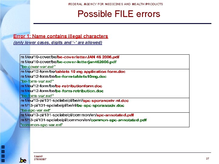 FEDERAL AGENCY FOR MEDICINES AND HEALTH PRODUCTS Possible FILE errors Error 1: Name contains