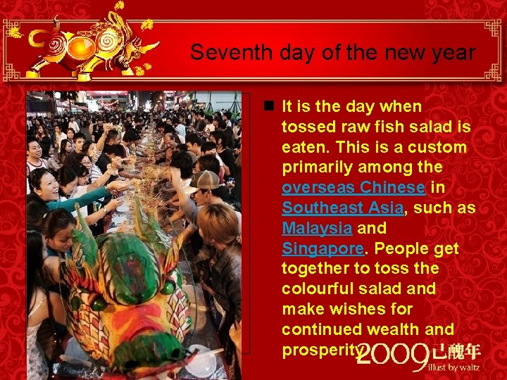 Seventh day of the new year n It is the day when tossed raw