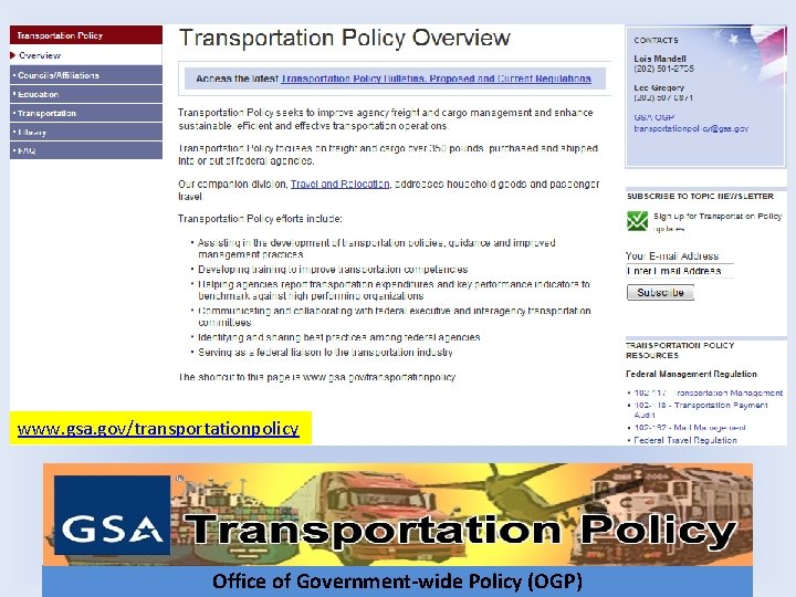 www. gsa. gov/transportationpolicy Office of Government-wide Policy (OGP) 