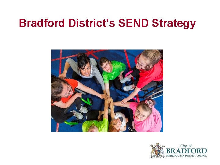 Bradford District’s SEND Strategy 