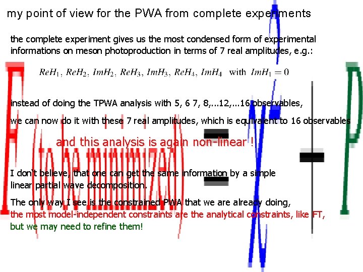 my point of view for the PWA from complete experiments the complete experiment gives