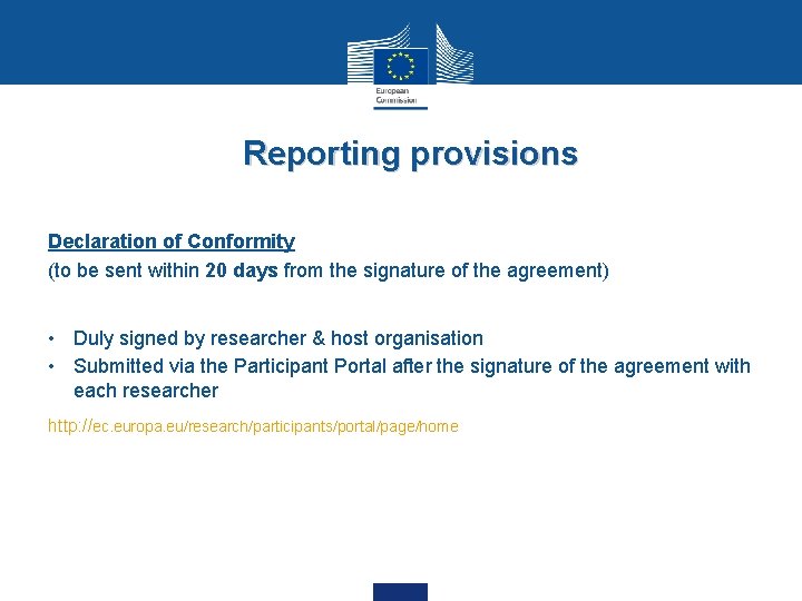 Reporting provisions Declaration of Conformity (to be sent within 20 days from the signature