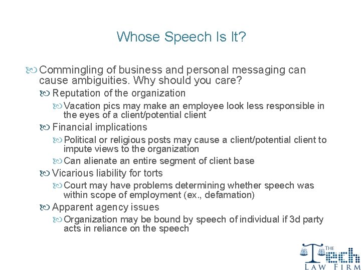 Whose Speech Is It? Commingling of business and personal messaging can cause ambiguities. Why