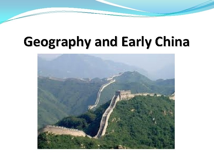 Geography and Early China 