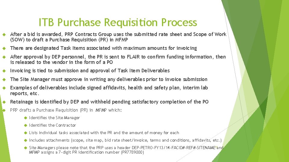 ITB Purchase Requisition Process After a bid is awarded, PRP Contracts Group uses the ITB Purchase Requisition Process After a bid is awarded, PRP Contracts Group uses the