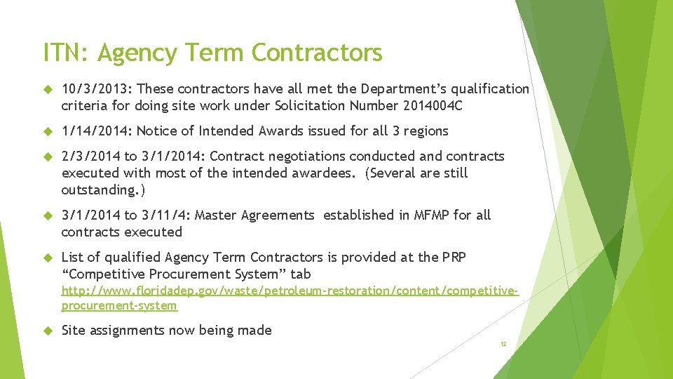ITN: Agency Term Contractors 10/3/2013: These contractors have all met the Department’s qualification criteria ITN: Agency Term Contractors 10/3/2013: These contractors have all met the Department’s qualification criteria