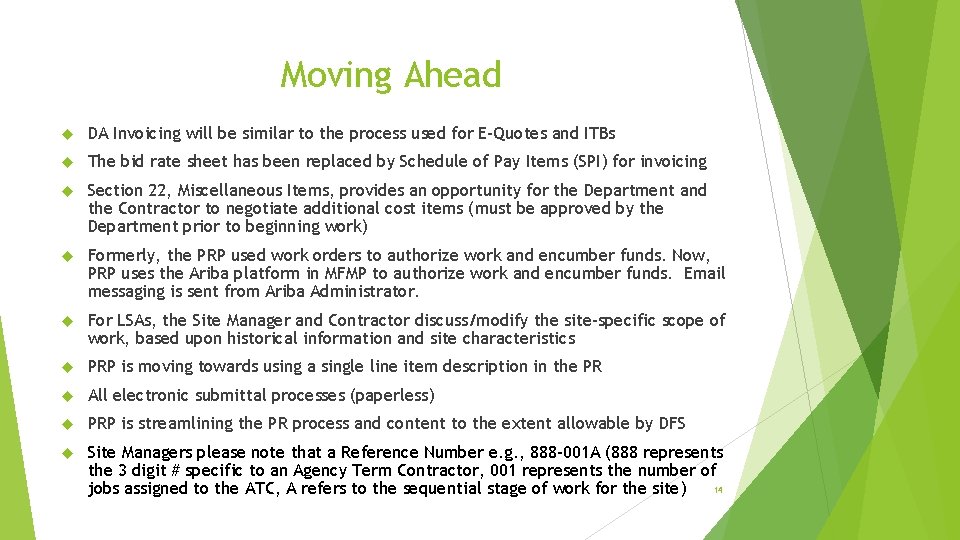 Moving Ahead DA Invoicing will be similar to the process used for E-Quotes and Moving Ahead DA Invoicing will be similar to the process used for E-Quotes and