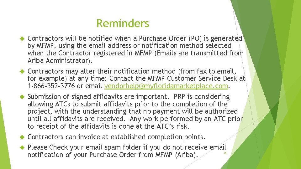 Reminders Contractors will be notified when a Purchase Order (PO) is generated by MFMP, Reminders Contractors will be notified when a Purchase Order (PO) is generated by MFMP,