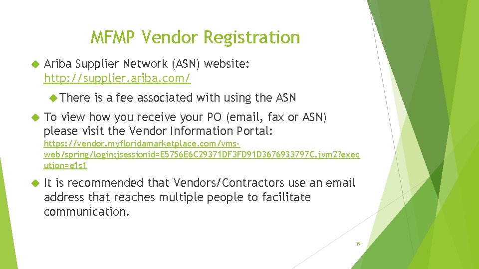 MFMP Vendor Registration Ariba Supplier Network (ASN) website: http: //supplier. ariba. com/ There is MFMP Vendor Registration Ariba Supplier Network (ASN) website: http: //supplier. ariba. com/ There is