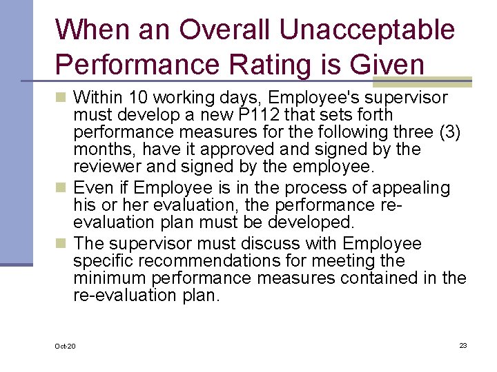 When an Overall Unacceptable Performance Rating is Given n Within 10 working days, Employee's