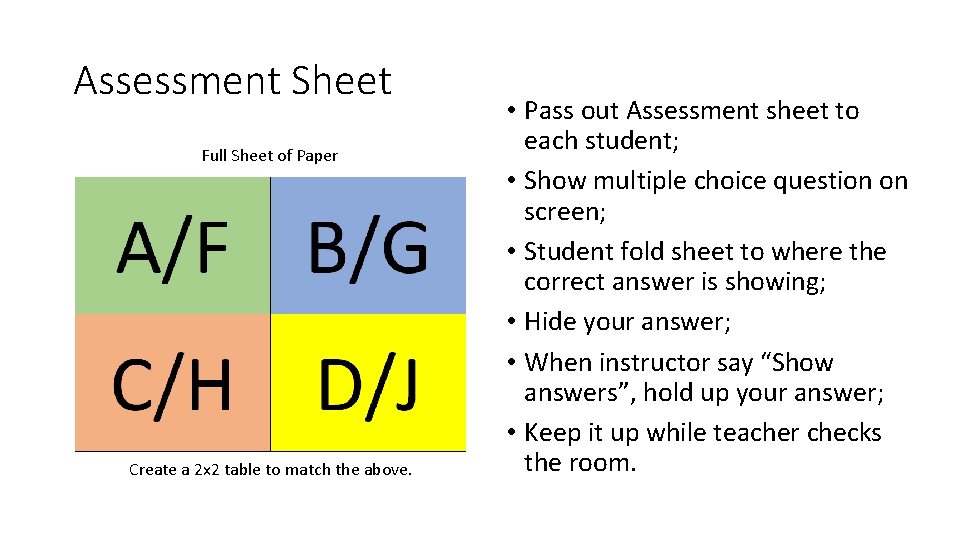 Assessment Sheet Full Sheet of Paper Create a 2 x 2 table to match