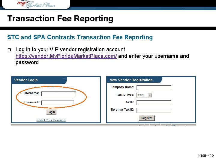 Transaction Fee Reporting STC and SPA Contracts Transaction Fee Reporting q Log in to