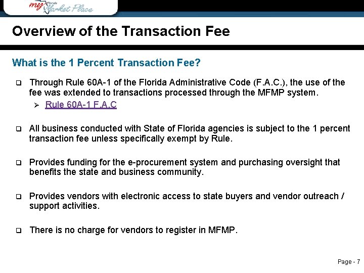Overview of the Transaction Fee Overview What is the 1 Percent Transaction Fee? q