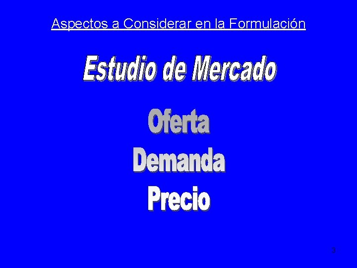 Aspectos a Considerar en la Formulación 3 