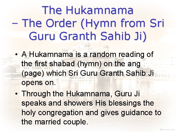The Hukamnama – The Order (Hymn from Sri Guru Granth Sahib Ji) • A