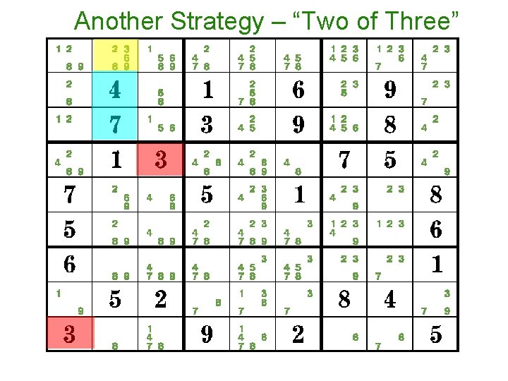 Another Strategy – “Two of Three” Another Strategy – “Two of Three”