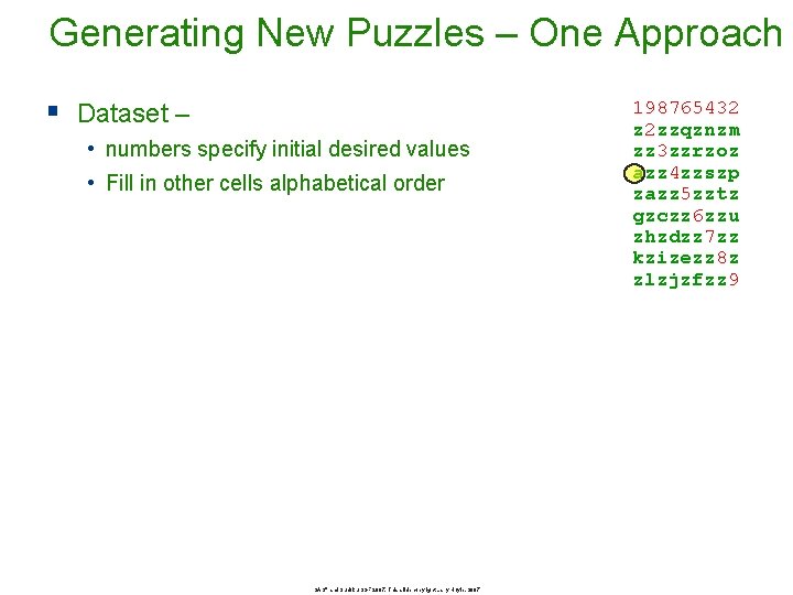 Generating New Puzzles – One Approach § Dataset – • numbers specify initial desired Generating New Puzzles – One Approach § Dataset – • numbers specify initial desired