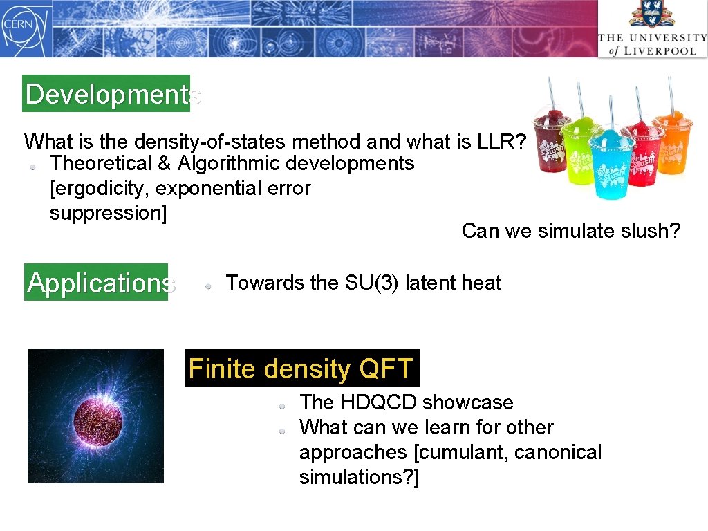 Developments What is the density-of-states method and what is LLR? Theoretical & Algorithmic developments