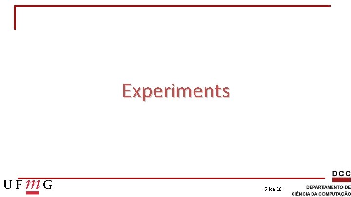 Experiments Slide 18 