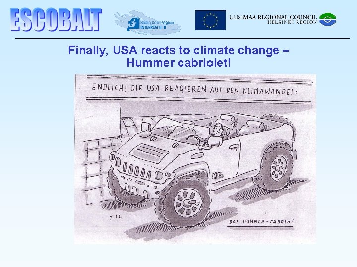 Finally, USA reacts to climate change – Hummer cabriolet! 