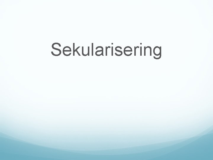 Sekularisering 