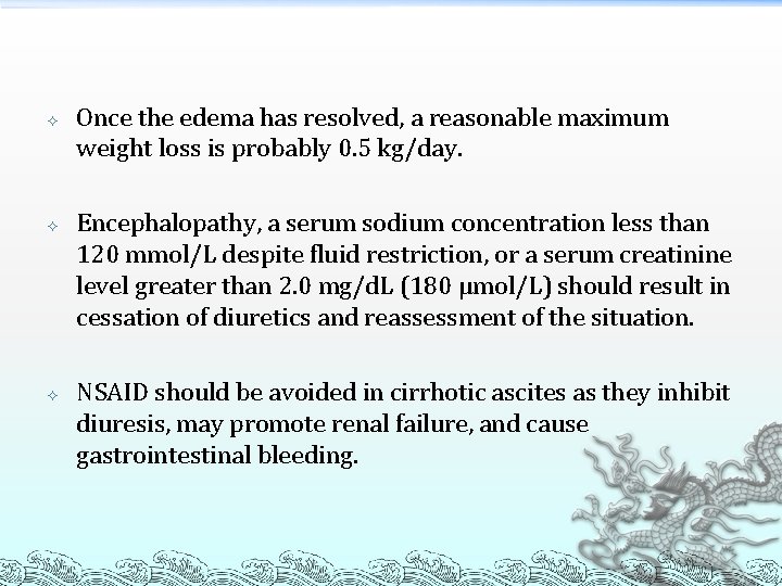  Once the edema has resolved, a reasonable maximum weight loss is probably 0.