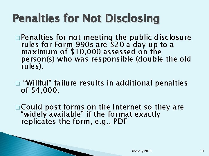 Penalties for Not Disclosing � Penalties for not meeting the public disclosure rules for