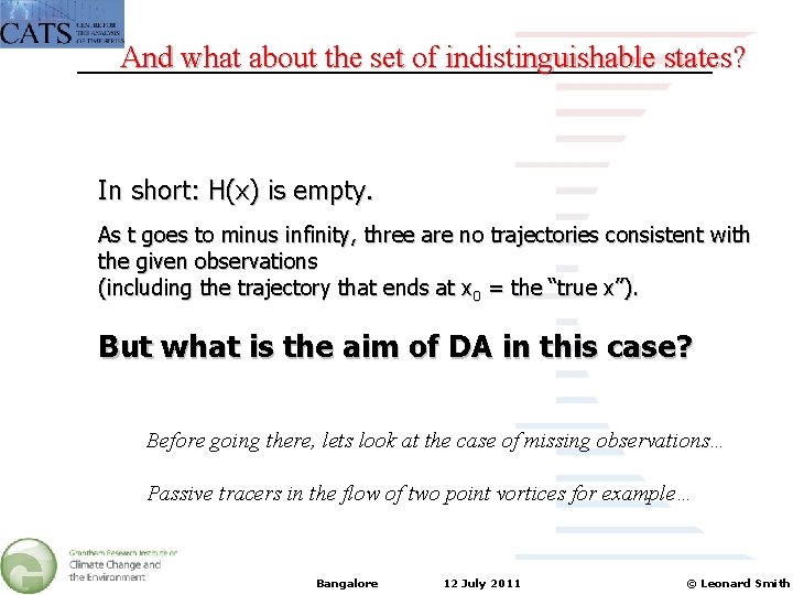 And what about the set of indistinguishable states? In short: H(x) is empty. As