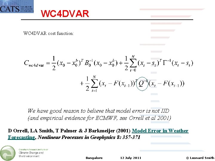 WC 4 DVAR cost function: We have good reason to believe that model error