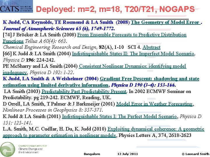 Deployed: m=2, m=18, T 20/T 21, NOGAPS K Judd, CA Reynolds, TE Rosmond &