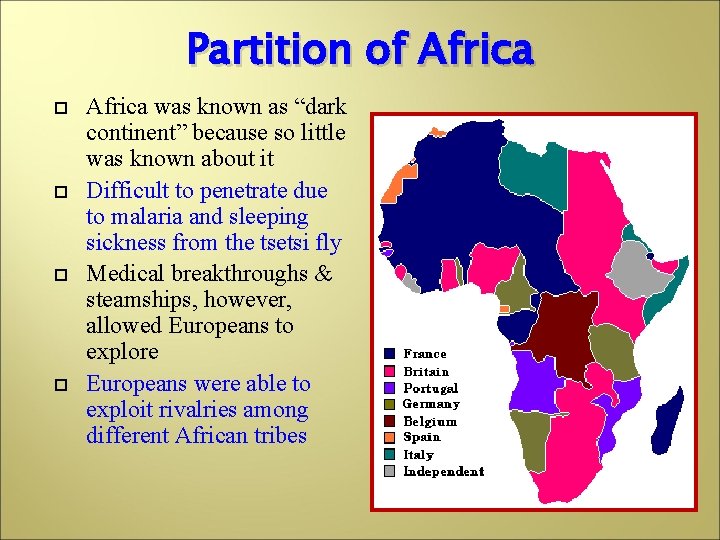 Partition of Africa was known as “dark continent” because so little was known about