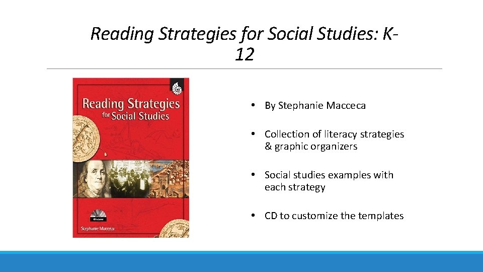 Reading Strategies for Social Studies: K 12 • By Stephanie Macceca • Collection of Reading Strategies for Social Studies: K 12 • By Stephanie Macceca • Collection of