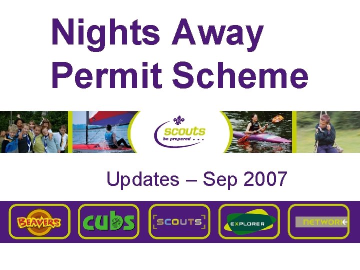 Nights Away Permit Scheme Updates – Sep 2007 